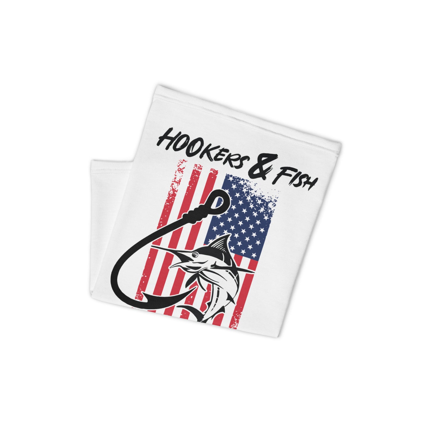 Hookers and Fish Neck Gaiter