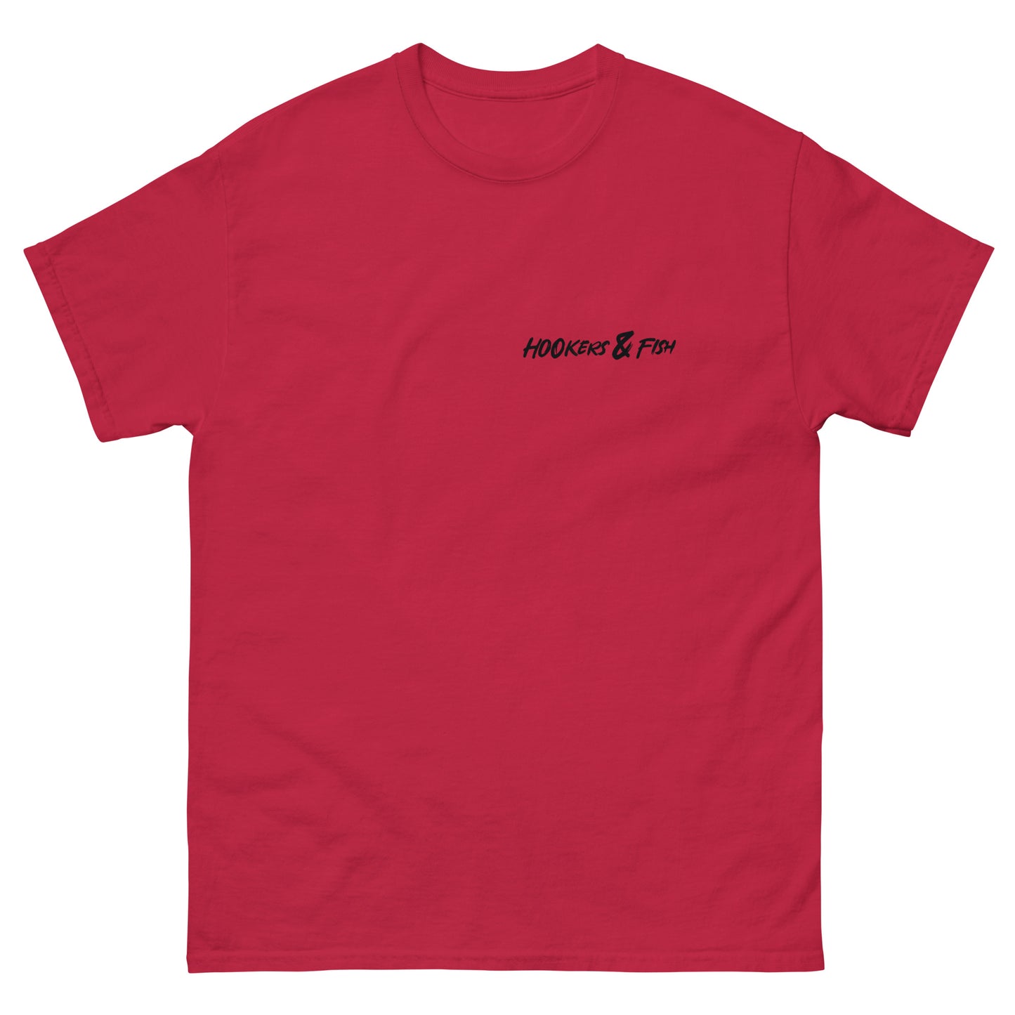 Hookers and Fish Classic Tee