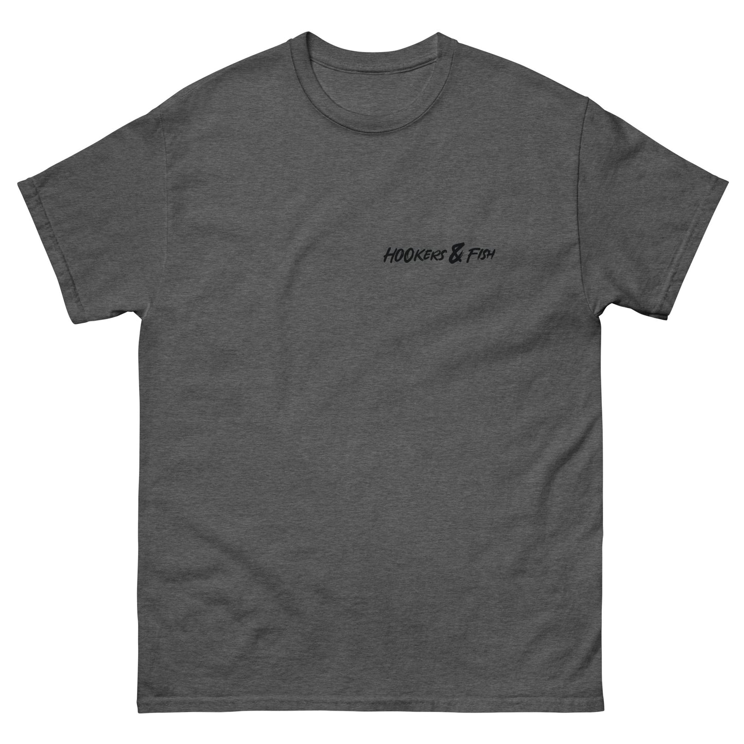 Hookers and Fish Classic Tee