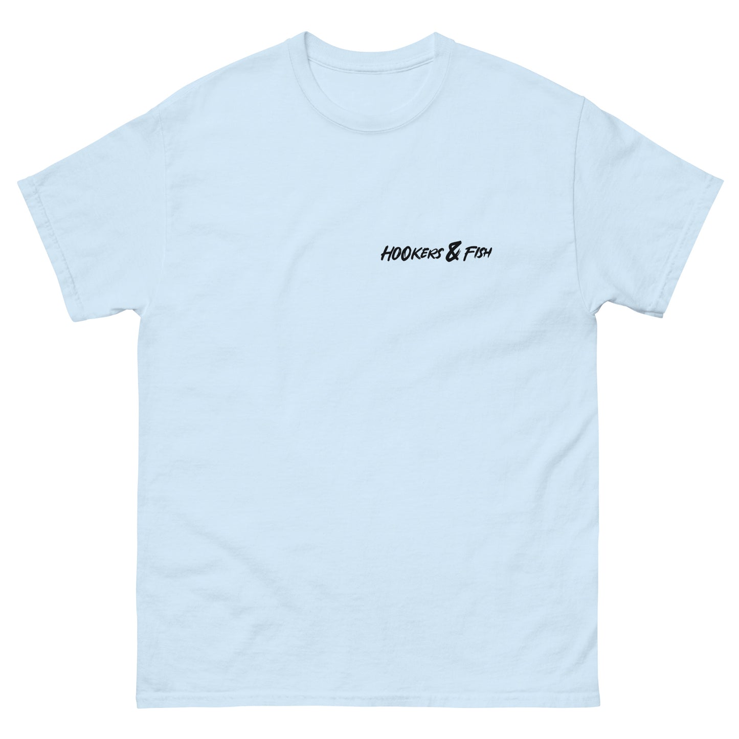Hookers and Fish Classic Tee