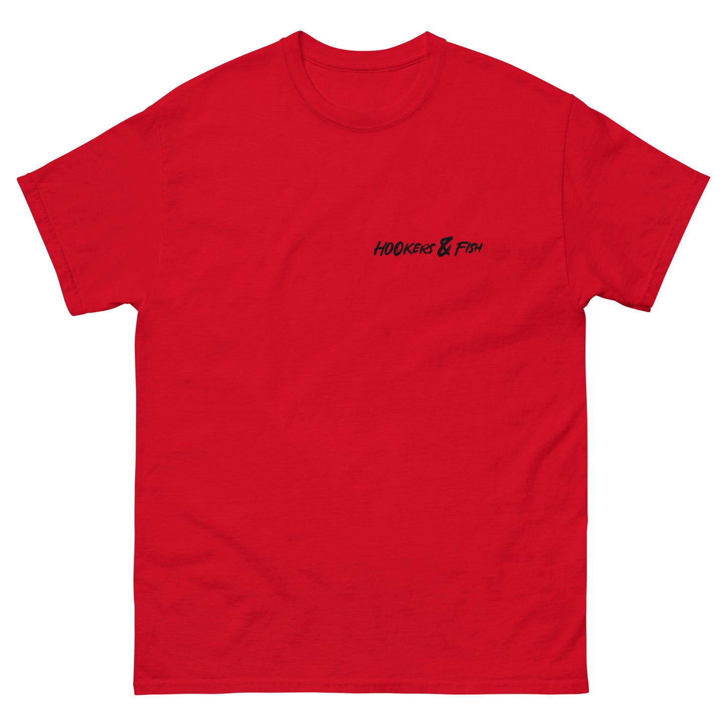 Hookers and Fish Classic Tee