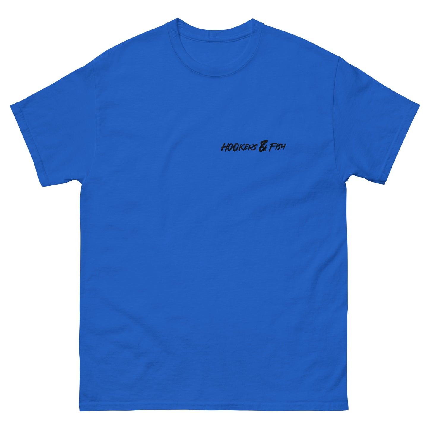 Hookers and Fish Classic Tee