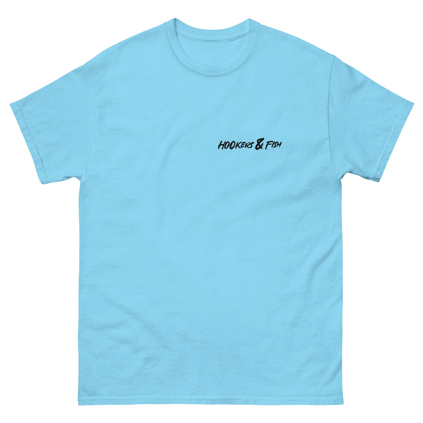 Hookers and Fish Classic Tee