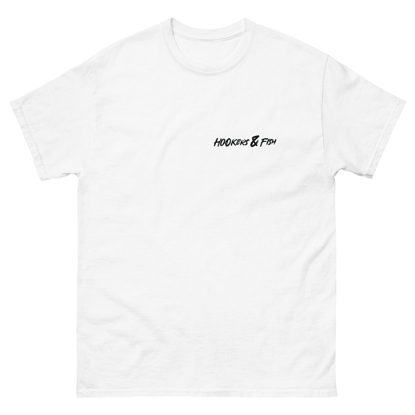 Hookers and Fish Classic Tee