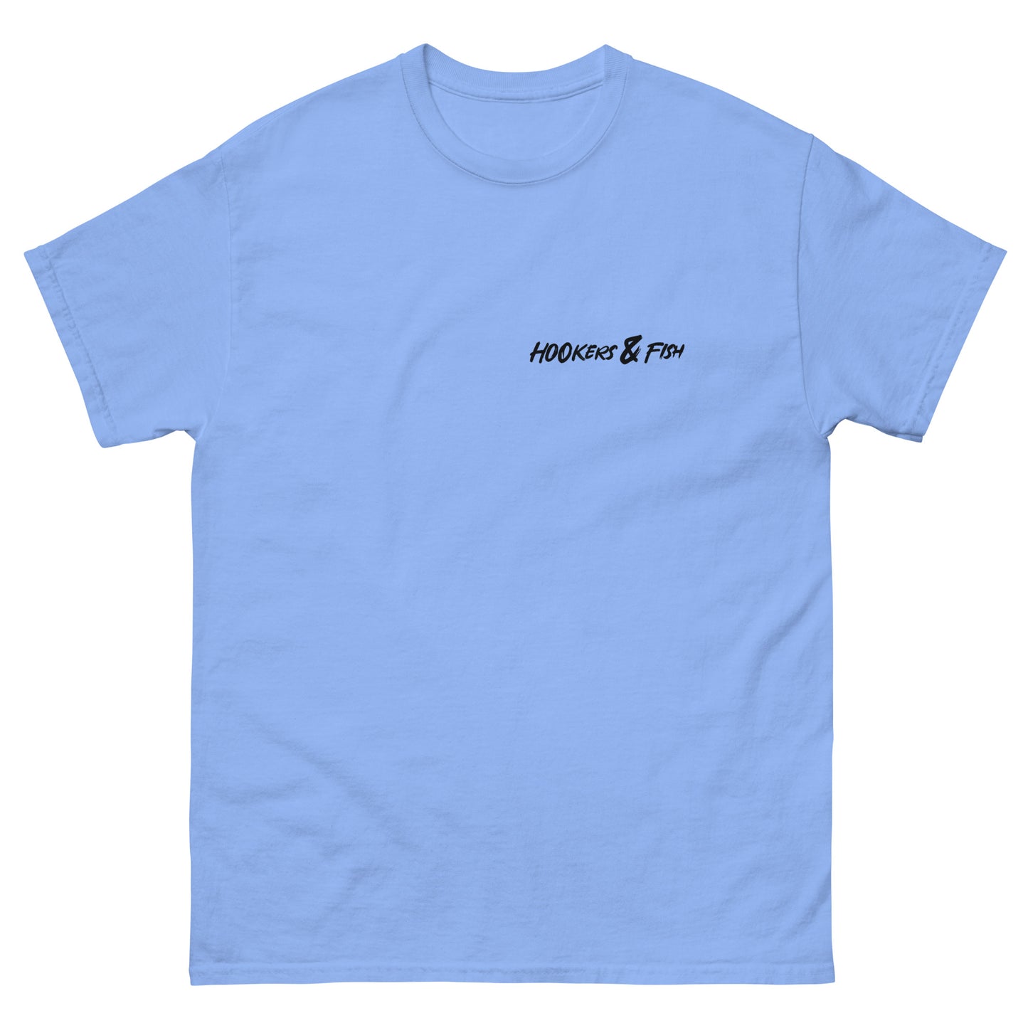 Hookers and Fish Classic Tee